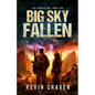 Big Sky Fallen: The Unraveling: Book One - Paperback