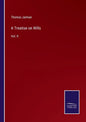 A Treatise on Wills: Vol. II - Paperback