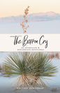 The Barren Cry: An Infertility & Miscarriage Devotional - Paperback