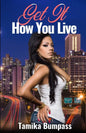 Get It How You Live - Paperback