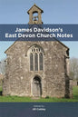 James Davidson's East Devon Church Notes - Paperback