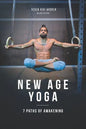 New Age Yoga - 7 Paths of Awakening - Paperback