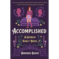 Accomplished: A Georgie Darcy Novel - Hardcover