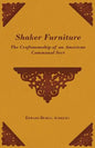 Shaker Furniture - The Craftsmanship of an American Communal Sect - Paperback