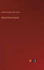 Marine Steam Engines - Hardcover