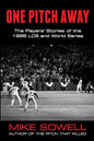One Pitch Away: The Players' Stories of the 1986 LCS and World Series - Paperback