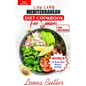 Low Carb Mediterranean Diet Cookbook For Seniors: Quick and Easy Sugar Free, High Protein Recipes For Weight Loss And Healthier Lifestyle - Paperback