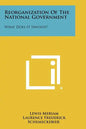 Reorganization of the National Government: What Does It Involve? - Paperback