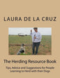 The Herding Resource Book: Tips, Advice and Suggestions for People Learning to Herd with their Dogs - Paperback