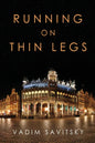 Running on Thin Legs - Paperback