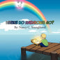 Where Do Rainbows Go? - Paperback