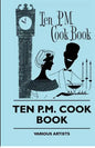 Ten P.M. Cook Book - Paperback