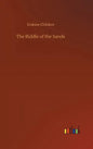 The Riddle of the Sands - Hardcover