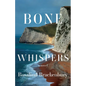 Bone Whispers - Paperback