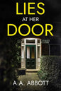 Lies at Her Door: A Psychological Thriller - Paperback