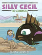 Silly Cecil the Sea Monster - Hardcover