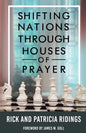Shifting Nations Through Houses of Prayer - Paperback