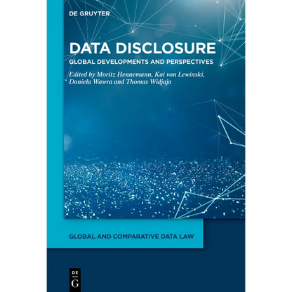 Data Disclosure: Global Developments and Perspectives - Hardcover
