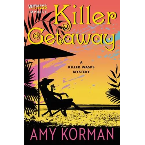 Killer Getaway: A Killer Wasps Mystery - Paperback