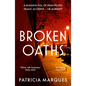 Broken Oaths: An Electric, Chilling New Crime Thriller Perfect for Fans of Nadine Matheson - Hardcover