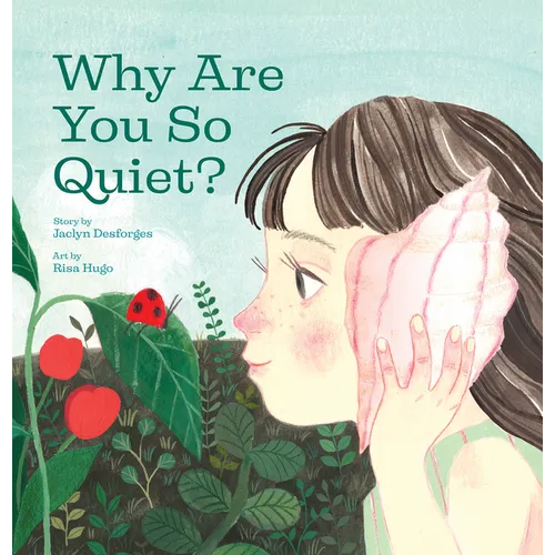 Why Are You So Quiet? - Hardcover