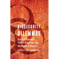 Biosecurity Dilemmas: Dreaded Diseases, Ethical Responses, and the Health of Nations - Paperback