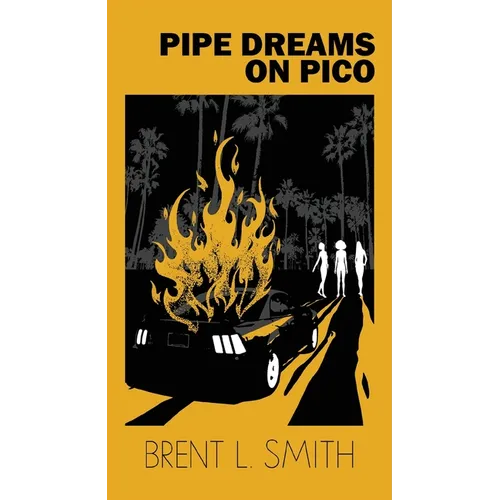 Pipe Dreams on Pico - Paperback