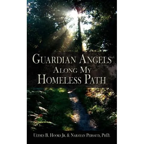 Guardian Angels Along My Homeless Path - Paperback