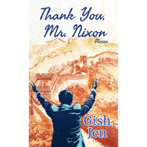 Thank You, Mr. Nixon: Stories - Library Binding
