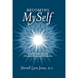 Becoming MySelf: A Soul Journey with Chronic Illness and Disability - Hardcover