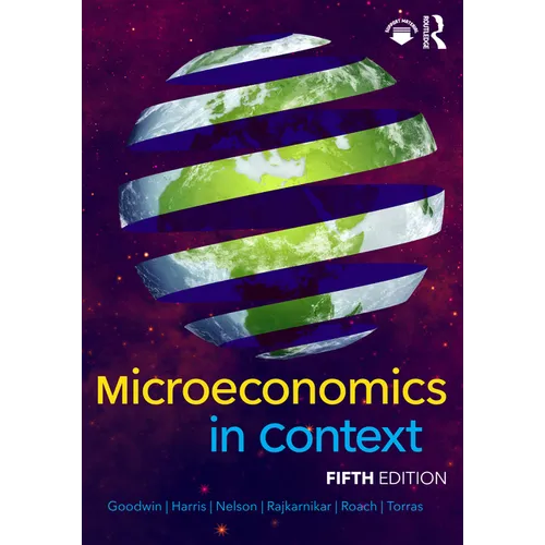 Microeconomics in Context - Paperback