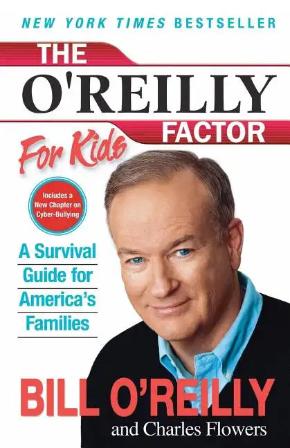 The O'Reilly Factor for Kids: A Survival Guide for America's Families - Paperback