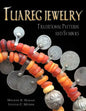 Tuareg Jewelry: Traditional Patterns and Symbols - Paperback