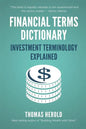 Financial Terms Dictionary - Investment Terminology Explained - Paperback