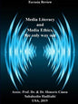 Media Literacy and Media Ethics, the Only Way Out - Paperback