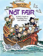 What to Do When It's Not Fair: A Kid's Guide to Handling Envy and Jealousy - Paperback