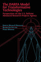 The DARPA Model for Transformative Technologies: Perspectives on the U.S. Defense Advanced Research Projects Agency - Paperback