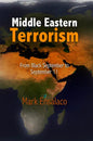 Middle Eastern Terrorism: From Black September to September 11 - Paperback