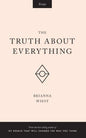 The Truth About Everything - Paperback