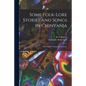 Some Folk-lore Stories and Songs in Chinyanja: With English Translation and Notes - Paperback