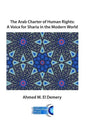 The Arab Charter of Human Rights: A Voice for Sharia in the Modern World - Paperback