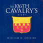 The 106th Cavalry's Story - Paperback