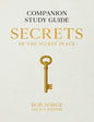 Secrets of the Secret Place: Companion Study Guide (Legacy Edition) - Paperback