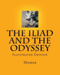 The Iliad and the Odyssey: Illustrated Edition - Paperback