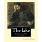 The lake. By: George Moore and William Heinemann: Tells of an Irish priest's loss not of faith, but of commitment to the principles - Paperback