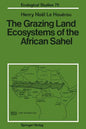 The Grazing Land Ecosystems of the African Sahel - Paperback