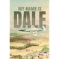 My Name Is Dale - Paperback