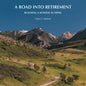 A Road into Retirement: Building a School in Nepal - Paperback