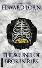 The Sound of Broken Ribs - Paperback