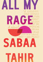All My Rage - Library Binding